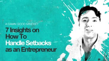 7 insights on how to handle setbacks as an entrepreneur