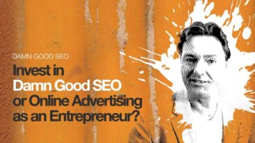 Should you invest in SEO or online advertising as an entrepreneur?